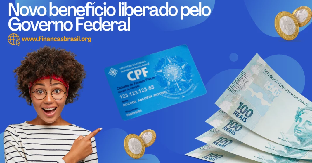 Os benefícios anunciados pelo Governo Federal vão pagar mais de 9 mil reais a centenas de brasileiros.
